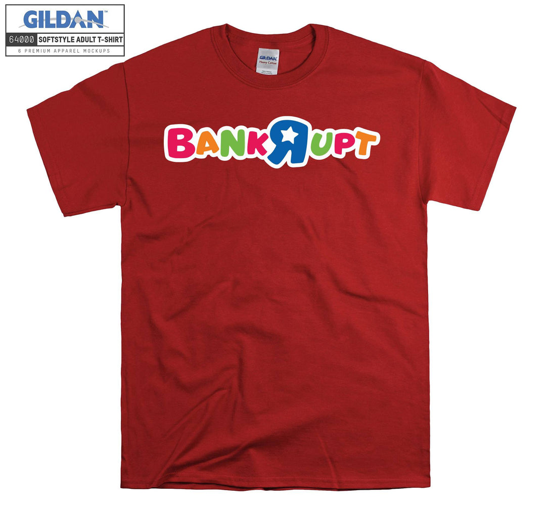 Bankrupt Toy T-shirt