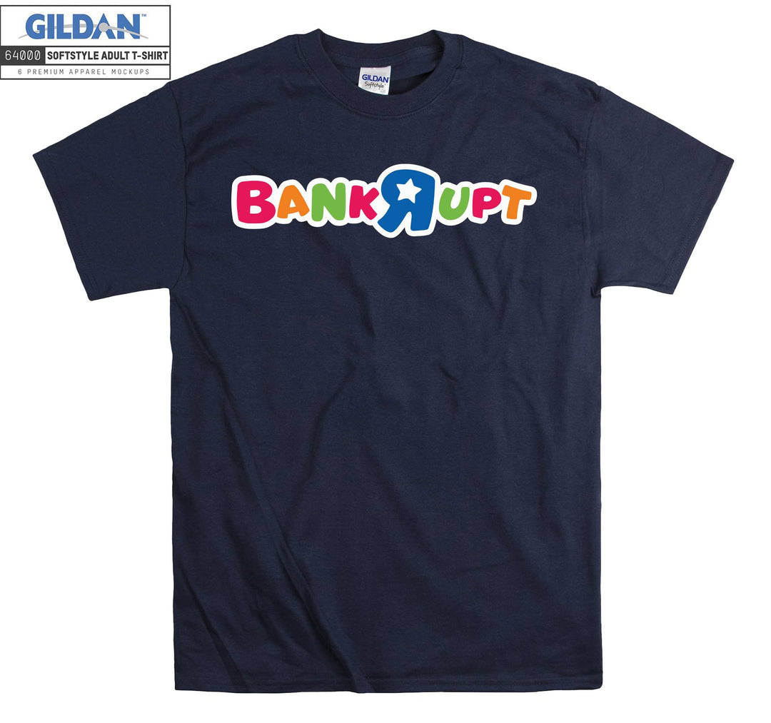 Bankrupt Toy T-shirt