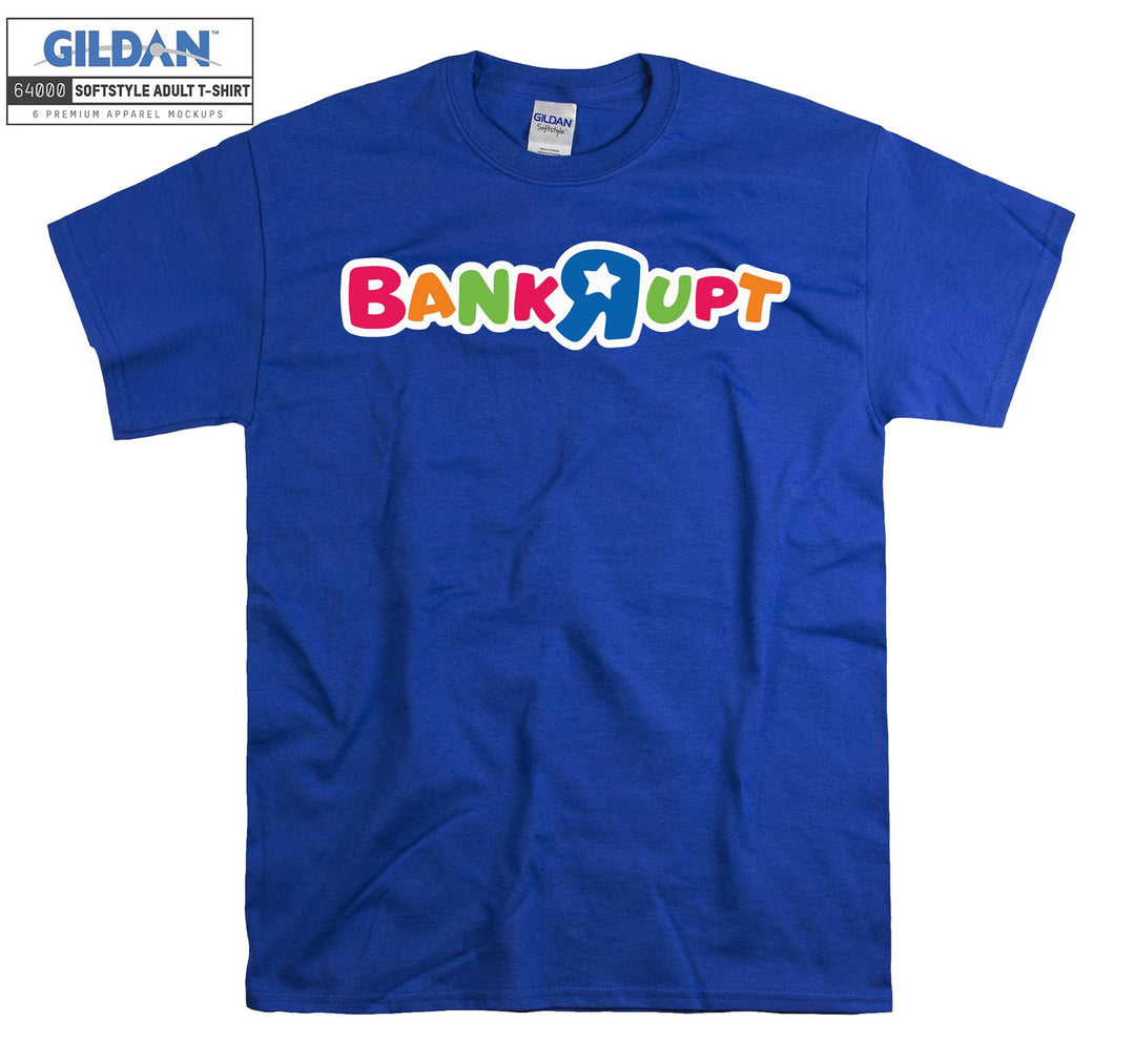 Bankrupt Toy T-shirt