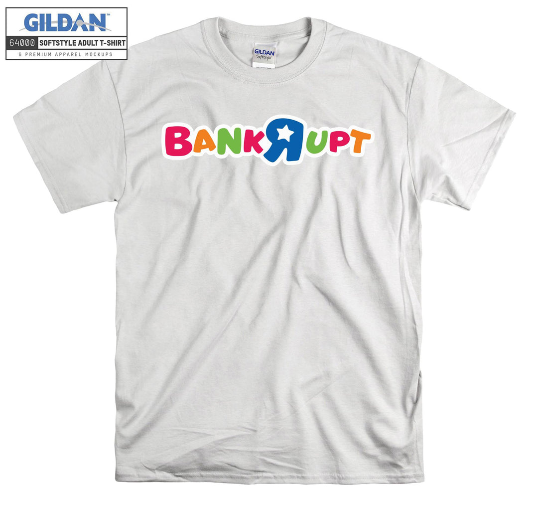 Bankrupt Toy T-shirt