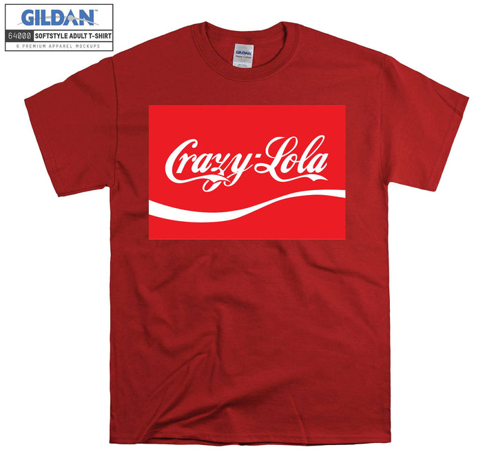 Crazy-Lola Drink T-shirt