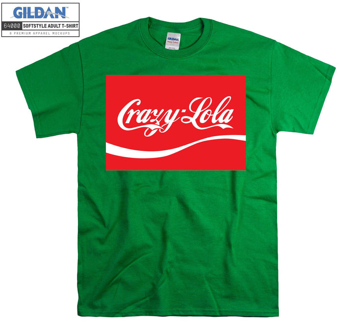 Crazy-Lola Drink T-shirt