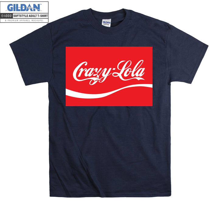 Crazy-Lola Drink T-shirt