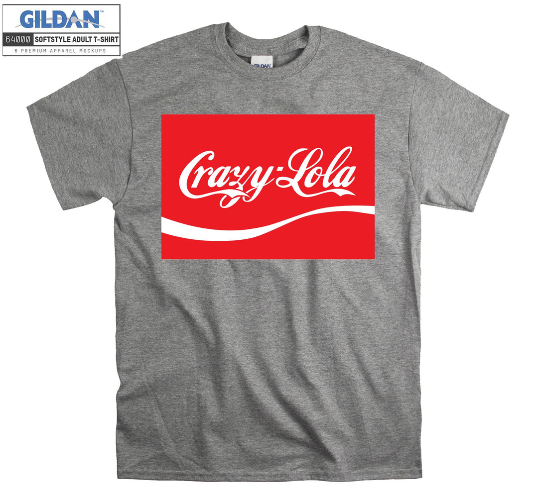 Crazy-Lola Drink T-shirt