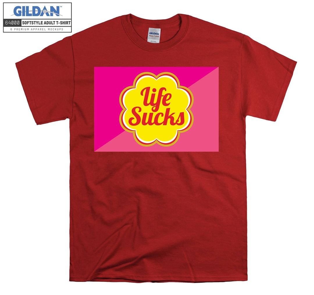 Life Sucks Lollipop T-shirt