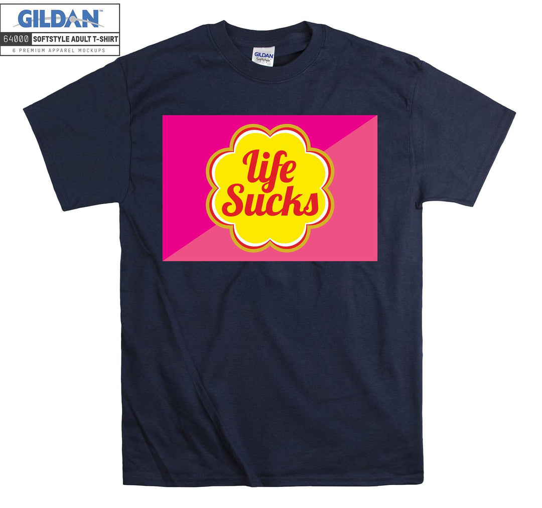 Life Sucks Lollipop T-shirt