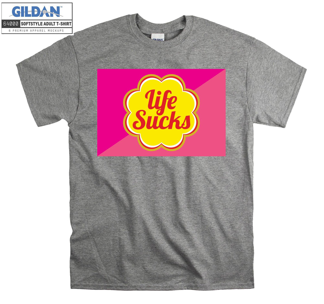 Life Sucks Lollipop T-shirt