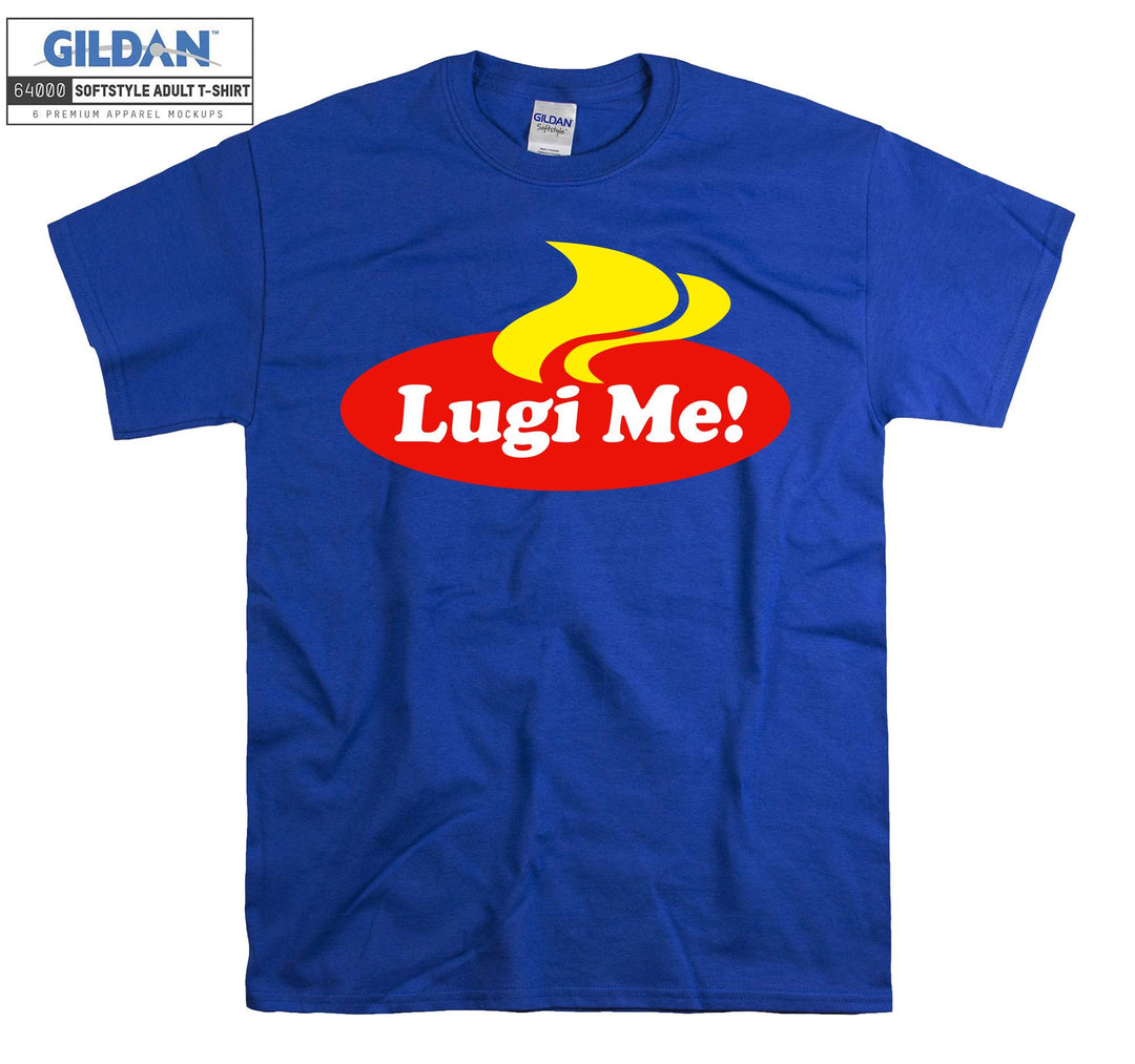 Lugi Ne! T-shirt