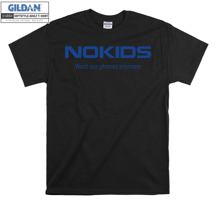 NoKids Want Our Phones Anymore T-shirt