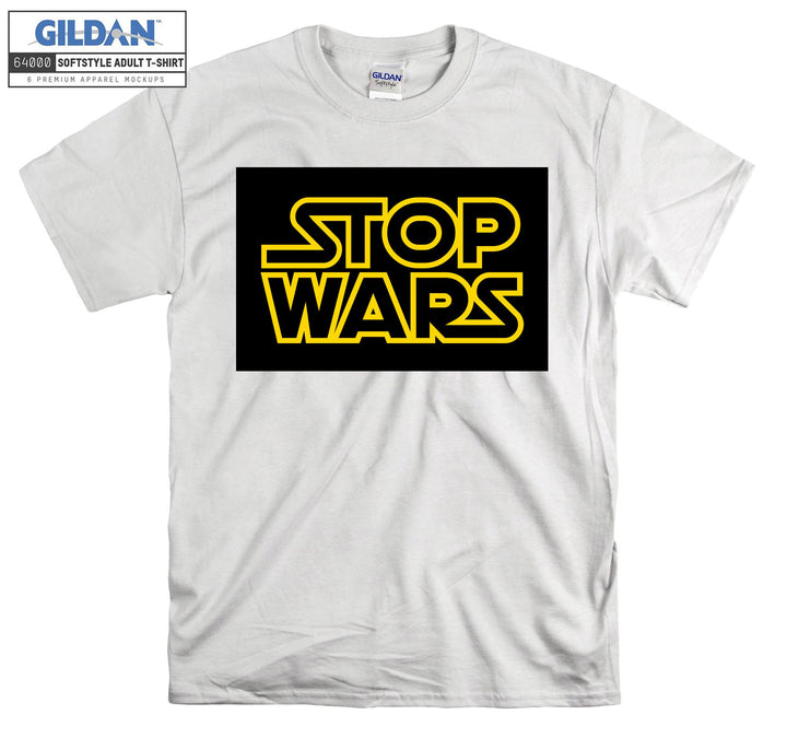 Stop Wars Movie T-shirt