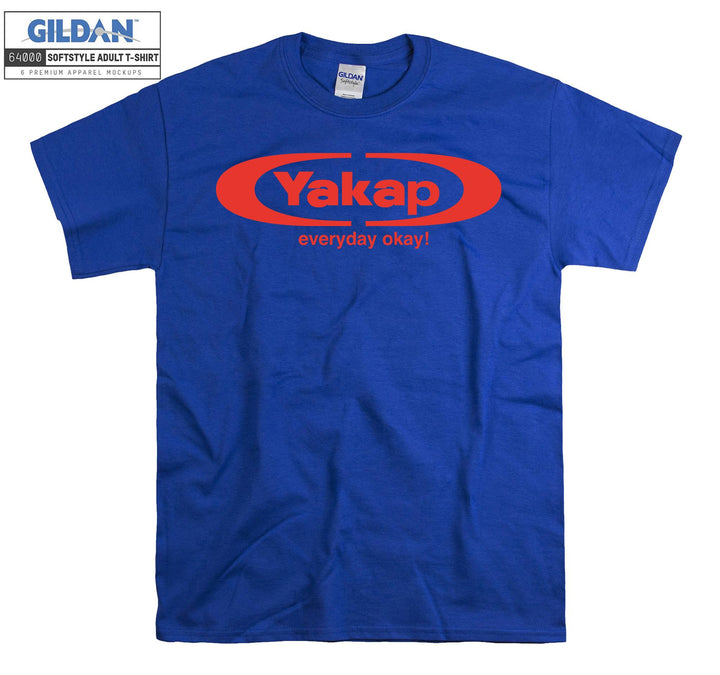 Yakap Everyday OK! T-shirt