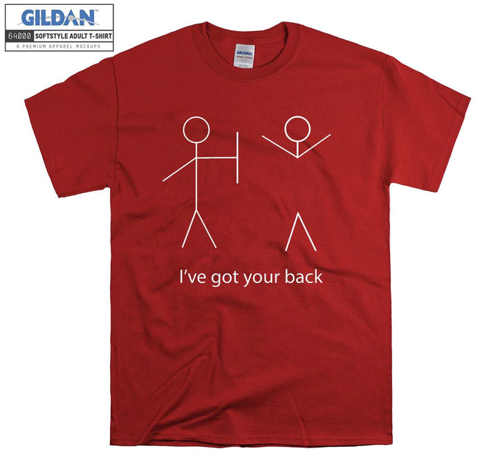 I've got your back T-shirt