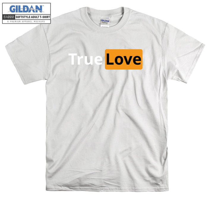 Funny Logo True Love T-shirt