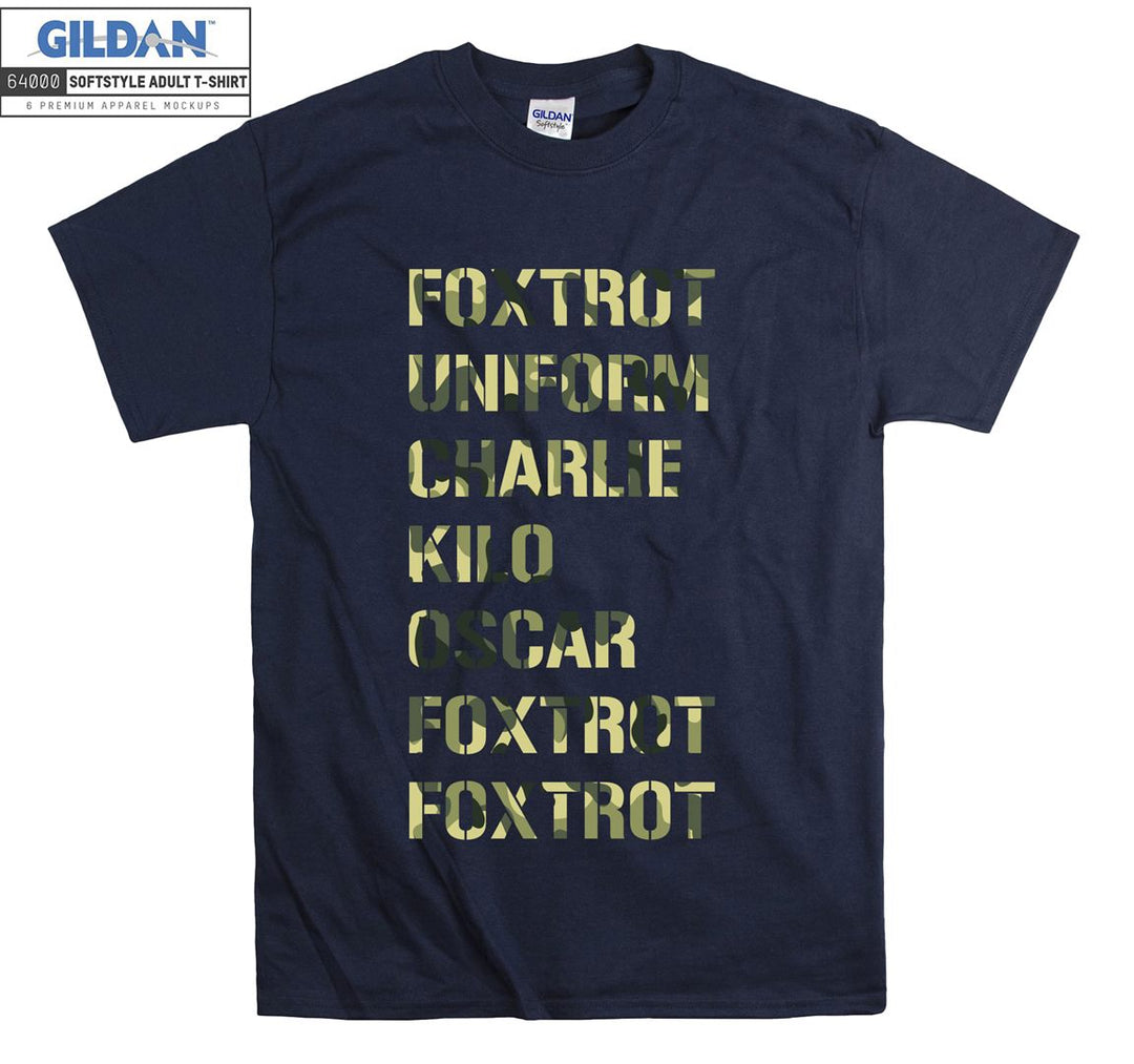 Foxtrot uniform charlie kilo oscar foxtrot T-shirt