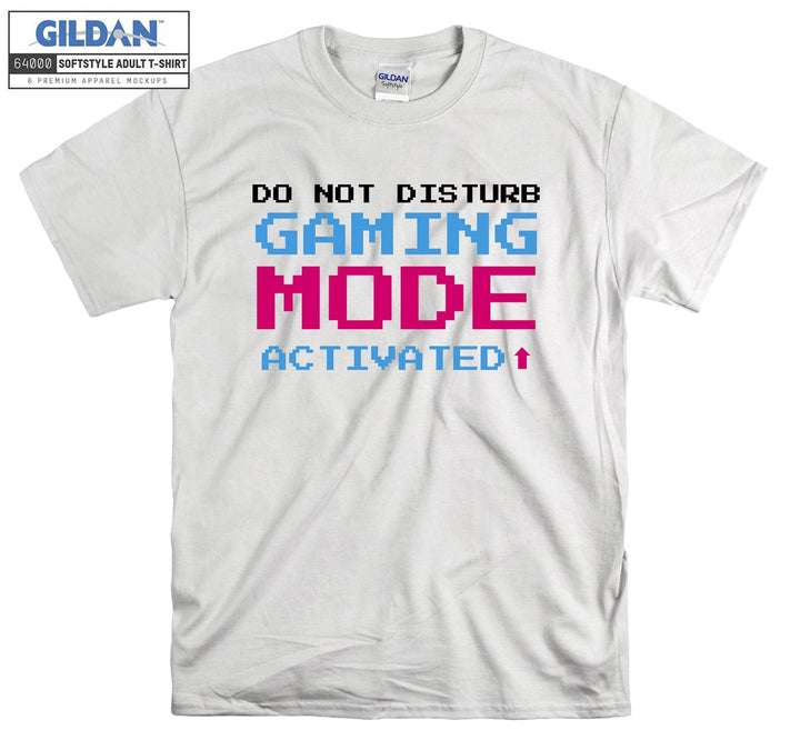 Do not disturb gaming mode activated T-shirt