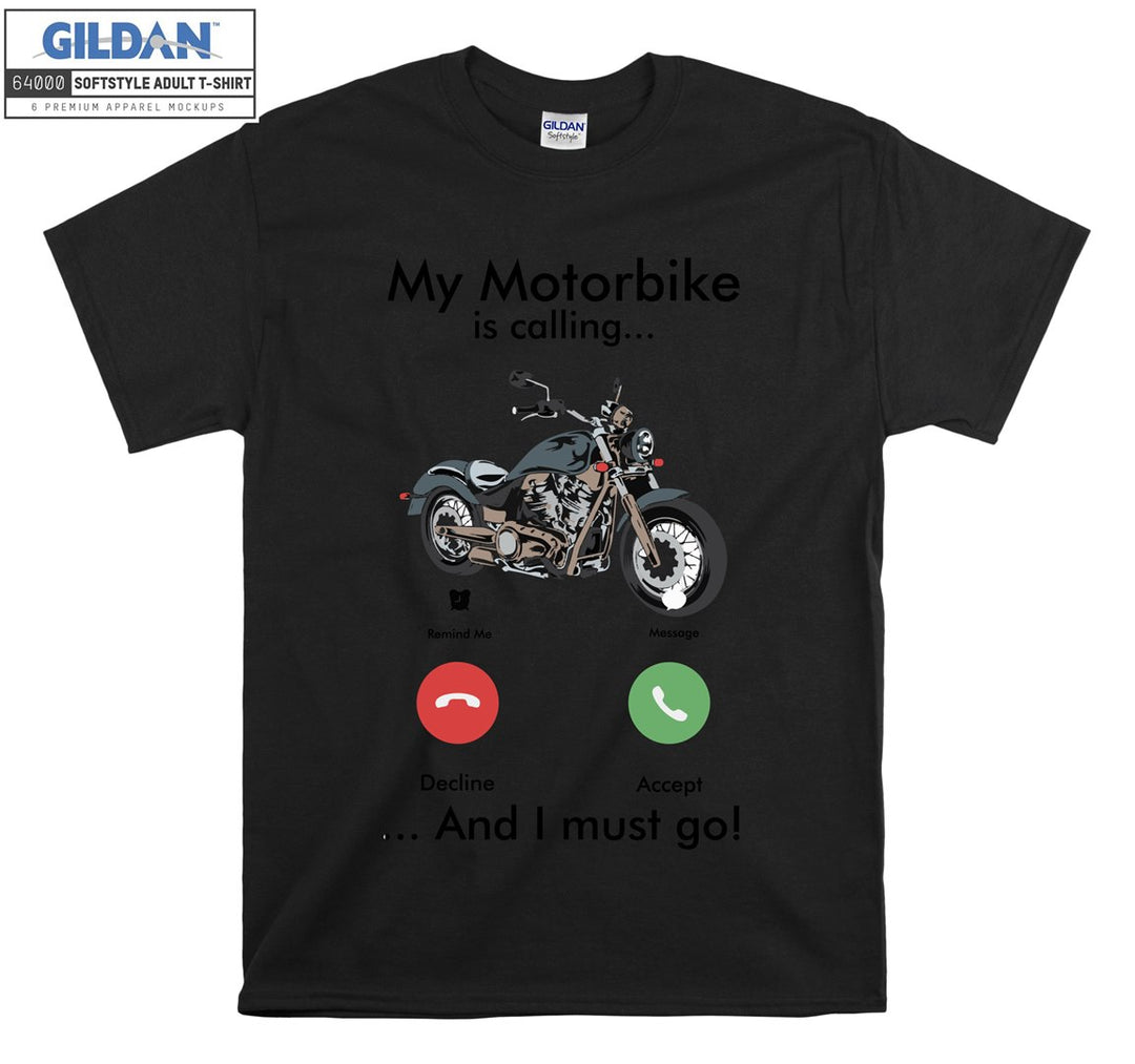 My motorbike is calling T-shirt