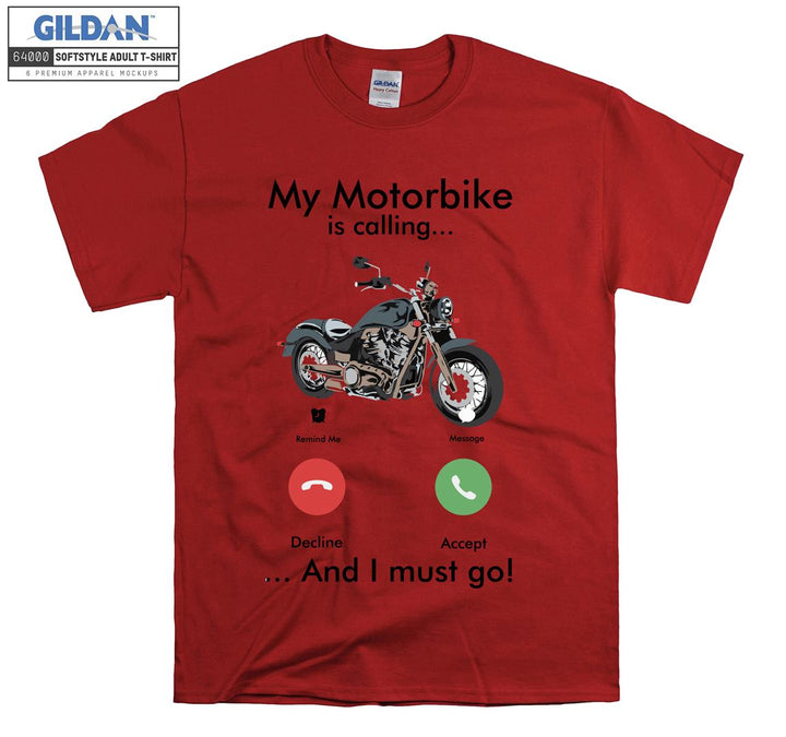 My motorbike is calling T-shirt