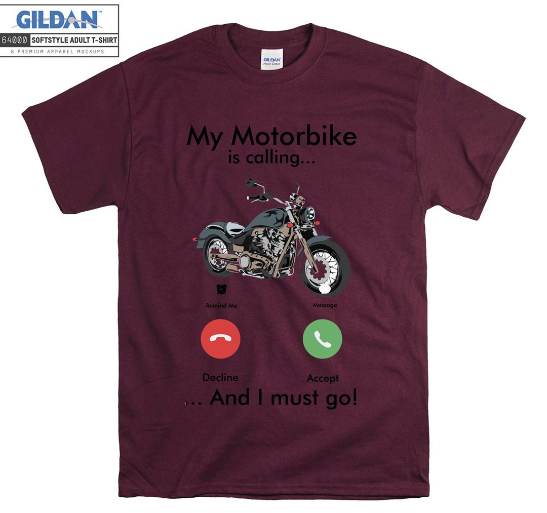 My motorbike is calling T-shirt