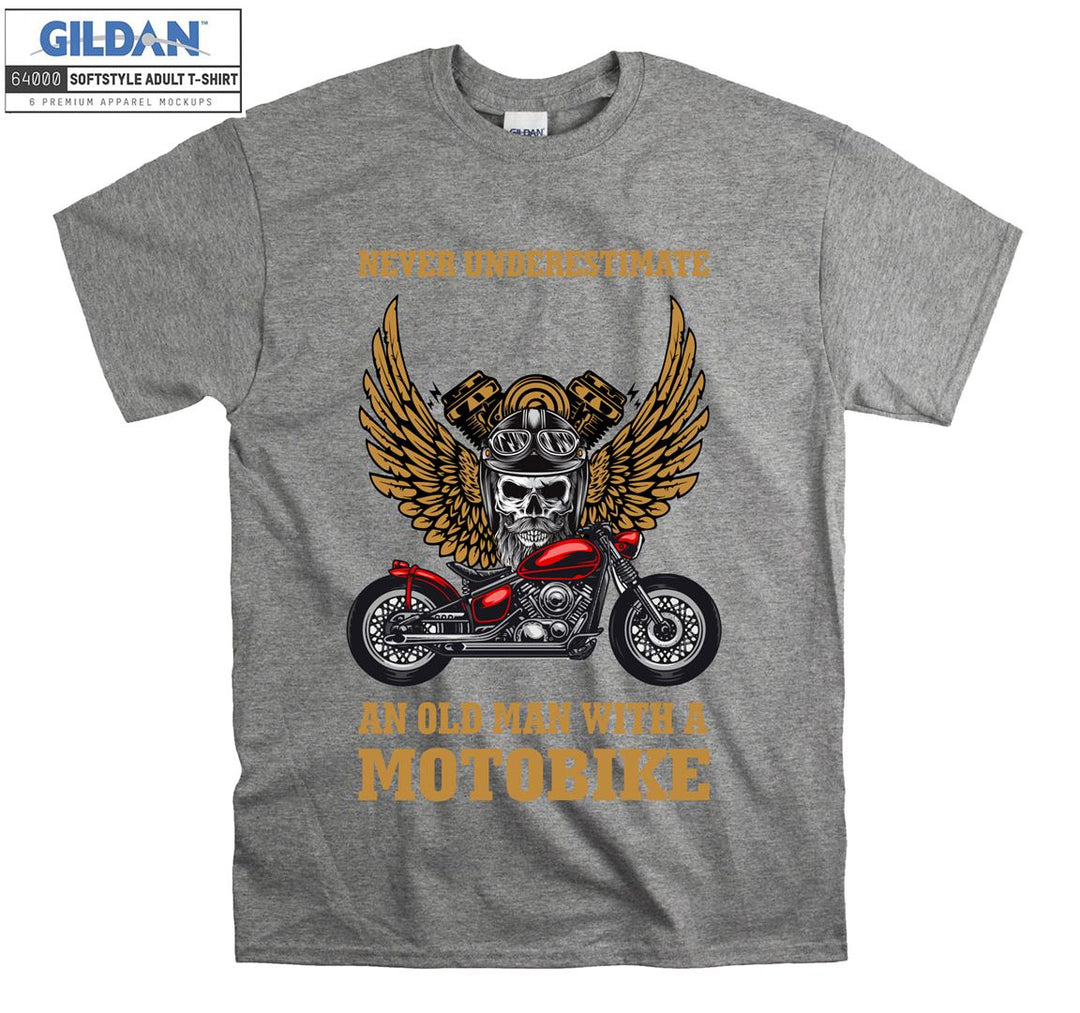 Never underestimate an old man with a motorbike T-shirt