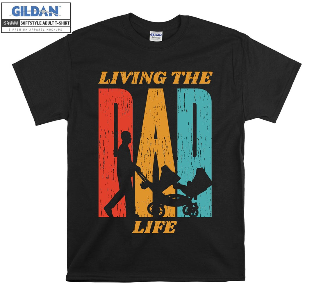 Living the dad life Figure T-shirt