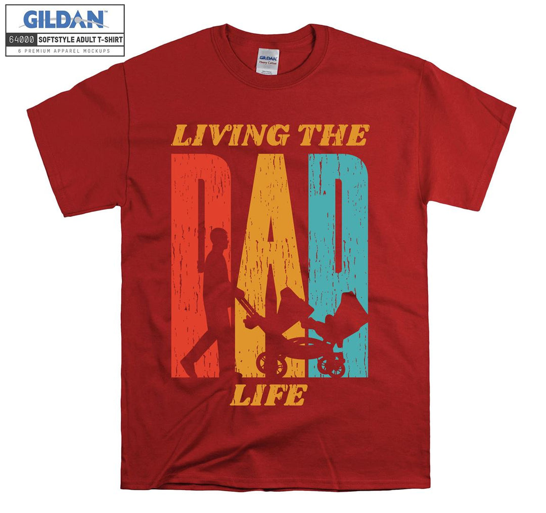 Living the dad life Figure T-shirt