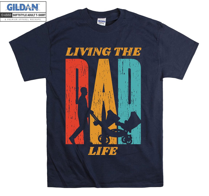 Living the dad life Figure T-shirt