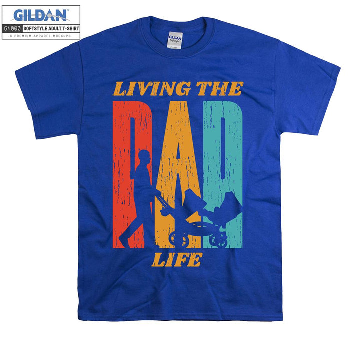 Living the dad life Figure T-shirt