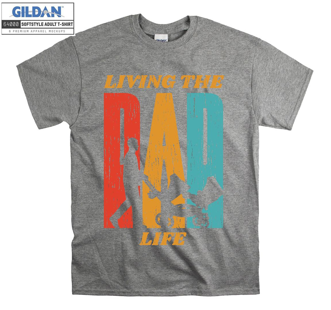 Living the dad life Figure T-shirt