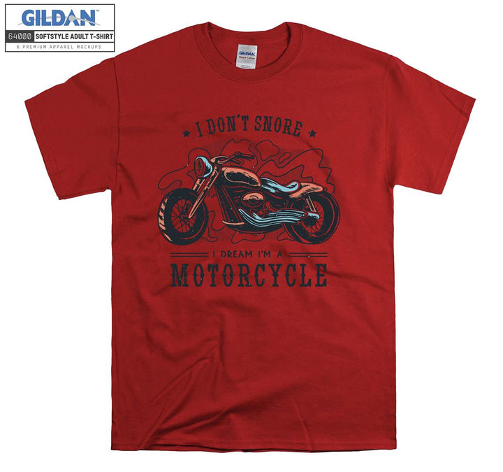 I don't snore motorcycle figure T-shirt