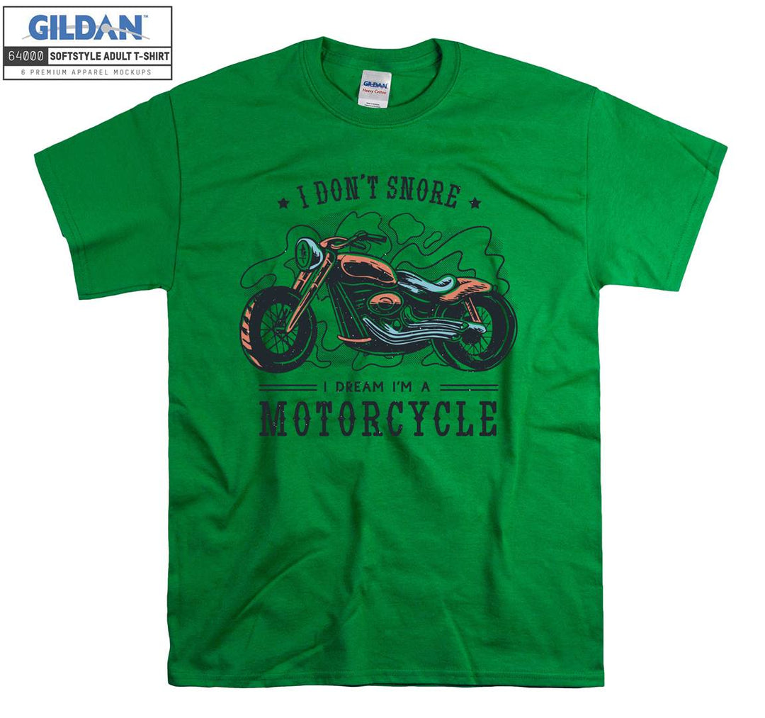 I don't snore motorcycle figure T-shirt