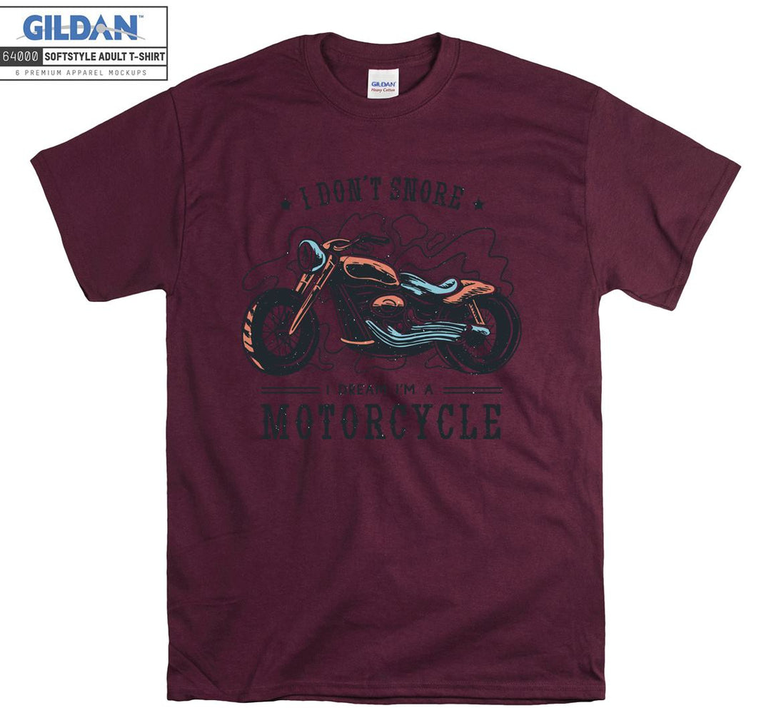 I don't snore motorcycle figure T-shirt