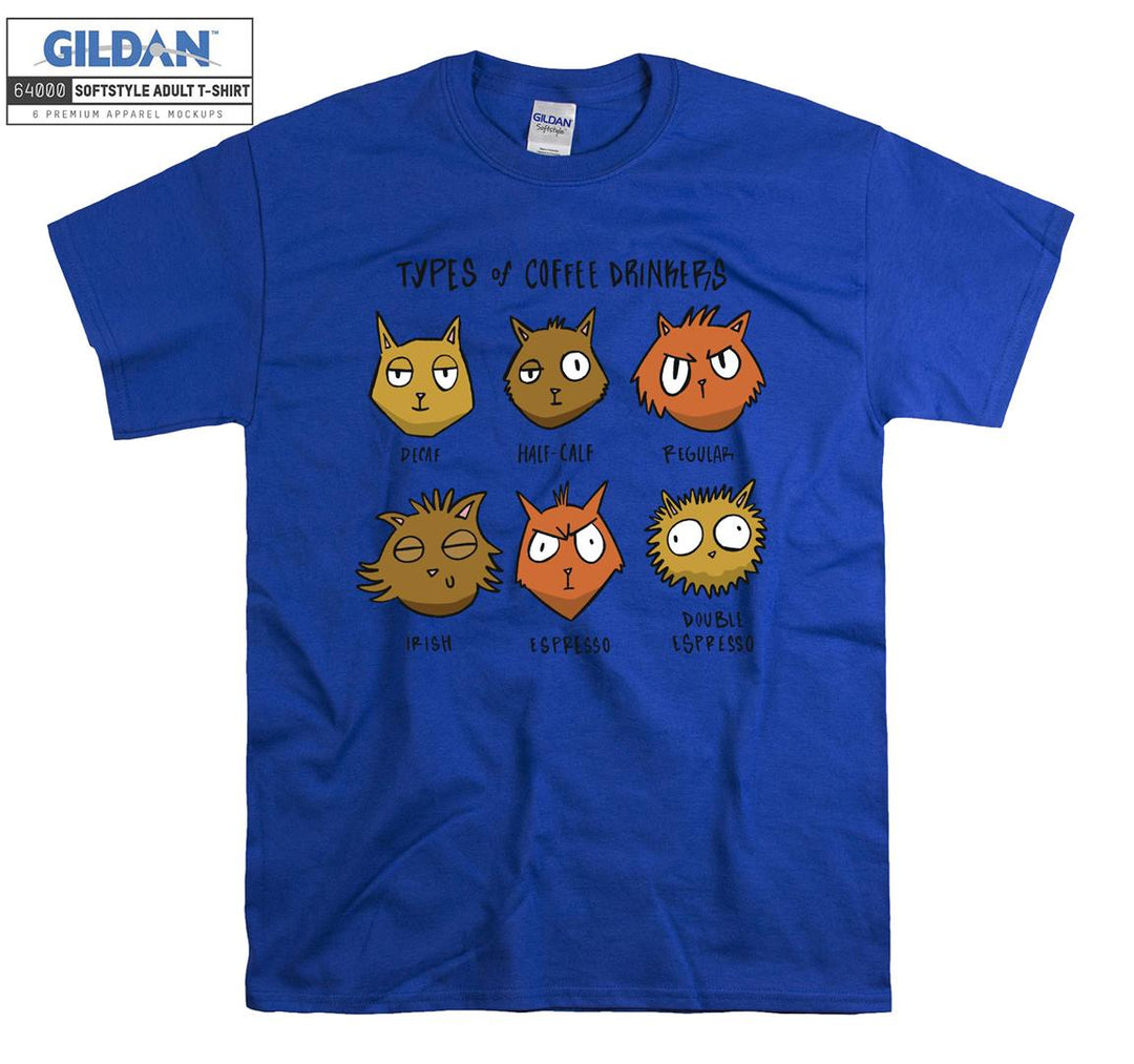 Type of Coffee Drinkers Cat Face T-shirt