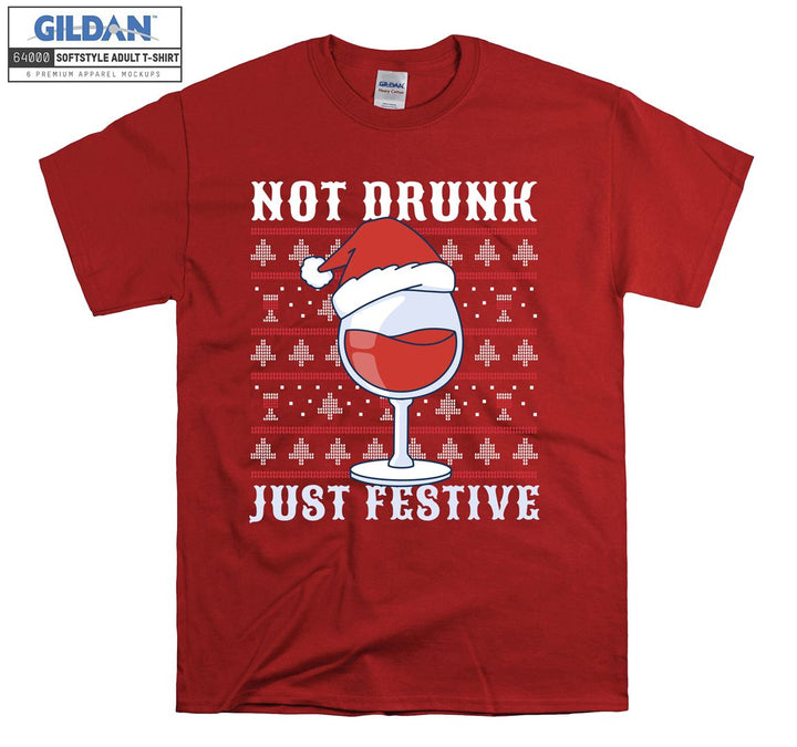 Not drunk just festive  T-shirt