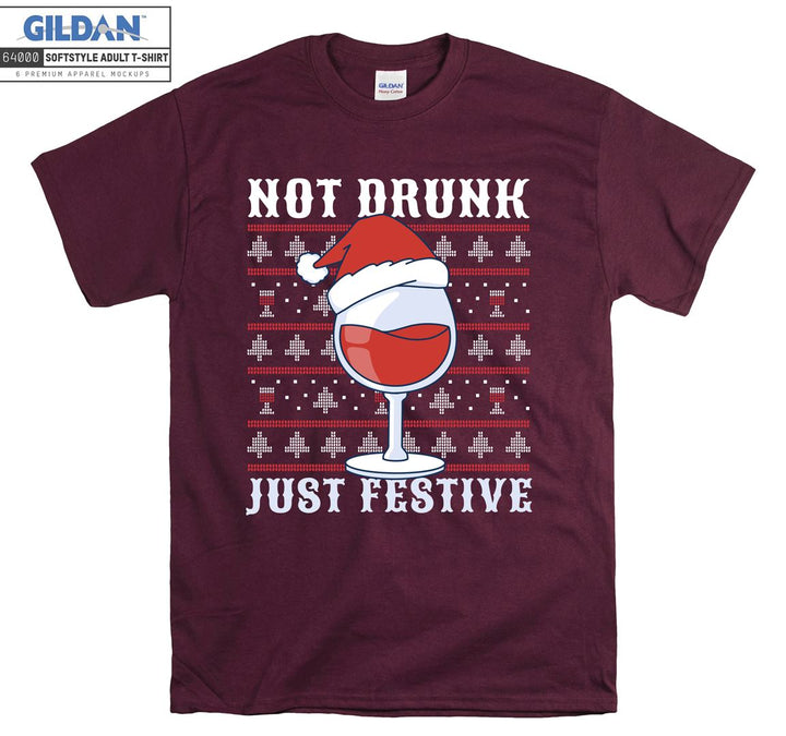 Not drunk just festive  T-shirt