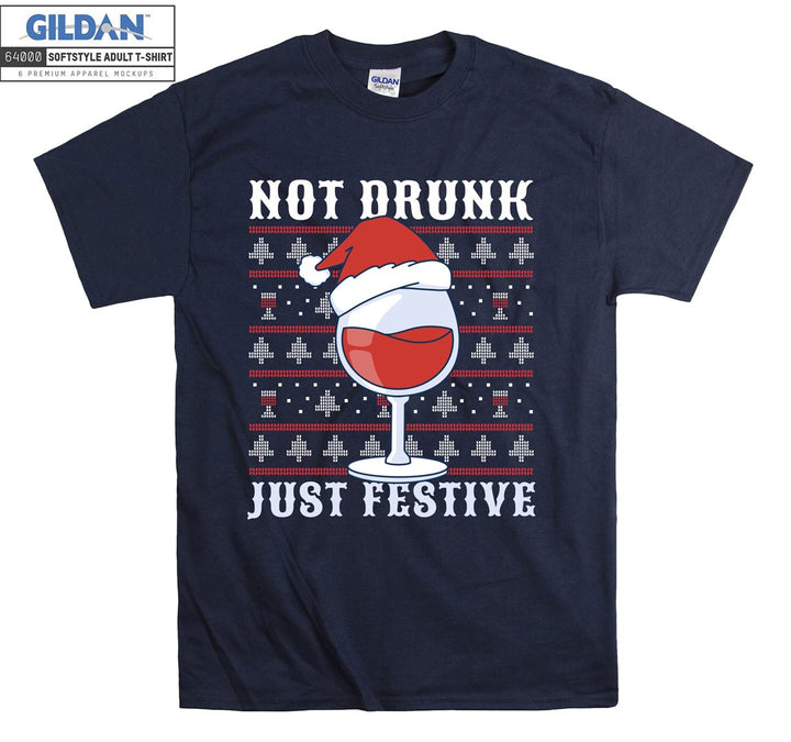 Not drunk just festive  T-shirt