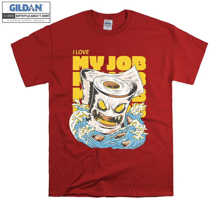 I love my job funny figure T-shirt