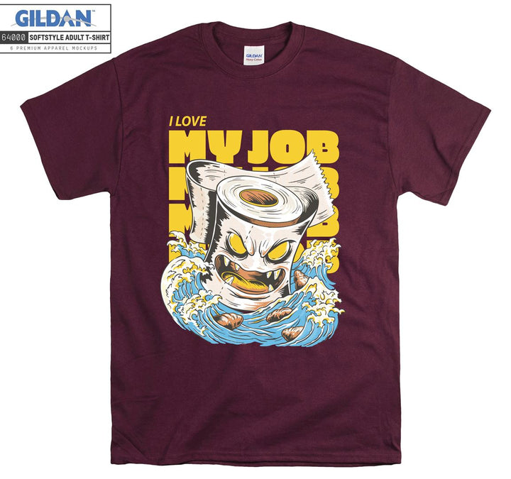 I love my job funny figure T-shirt