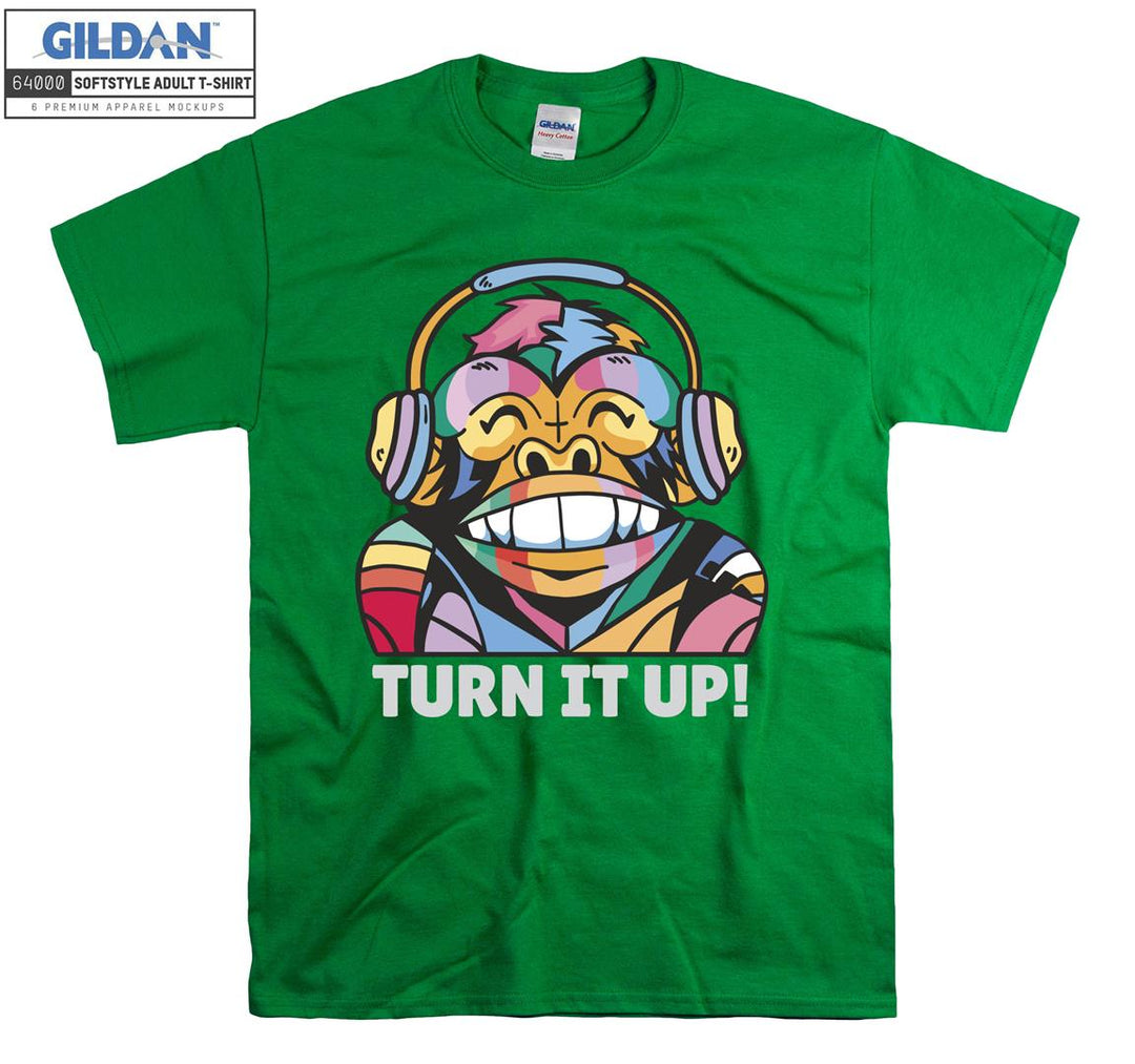 Cute Monkey Turn it up T-shirt