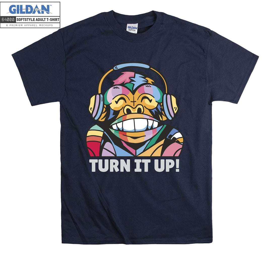 Cute Monkey Turn it up T-shirt