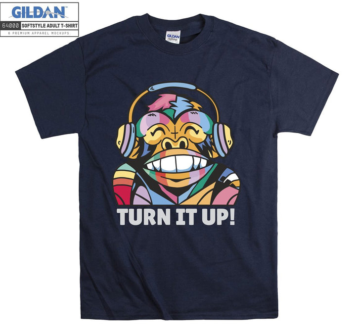 Cute Monkey Turn it up T-shirt