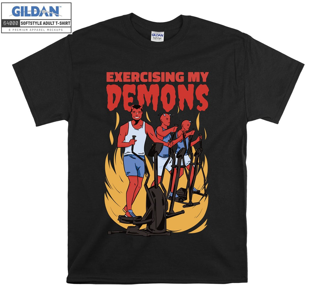 Exercising my demons funny figure T-shirt