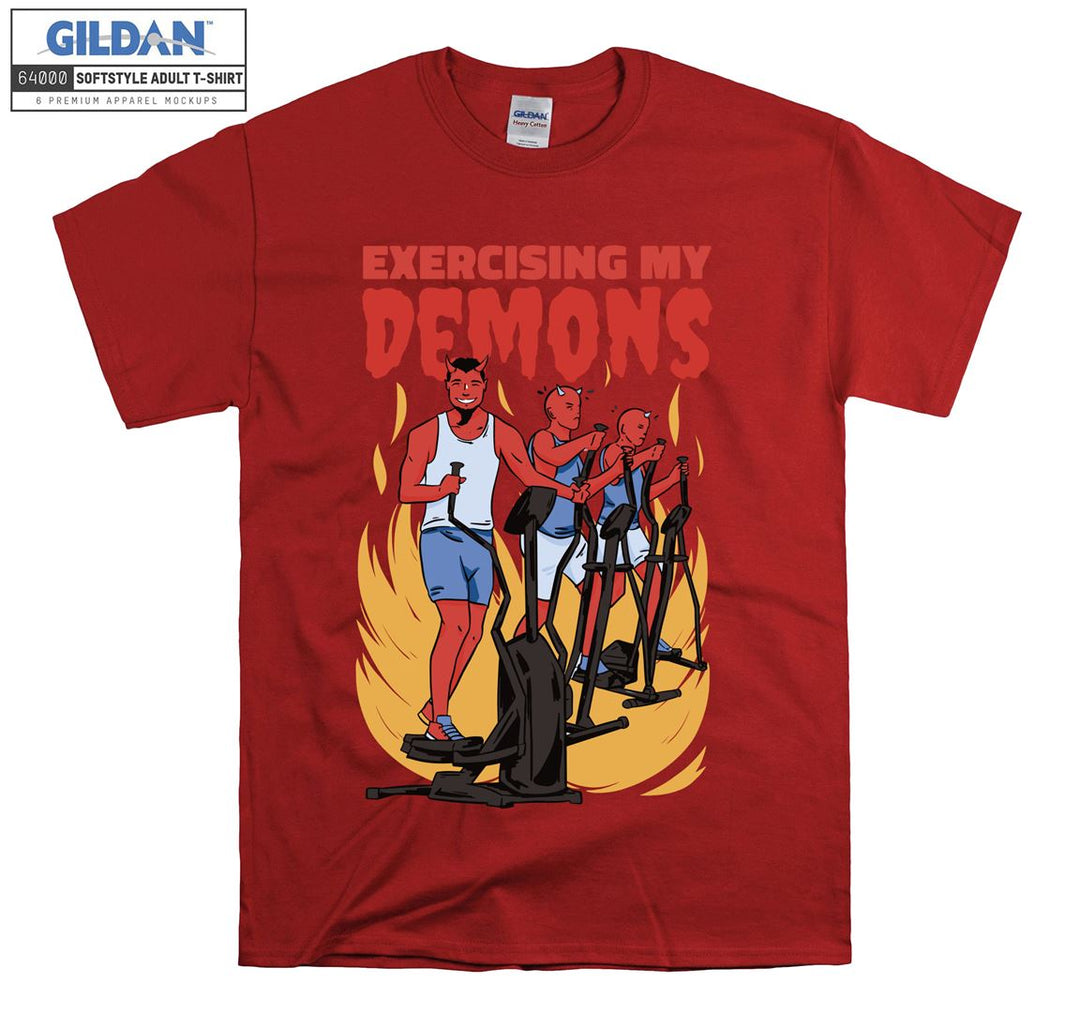 Exercising my demons funny figure T-shirt