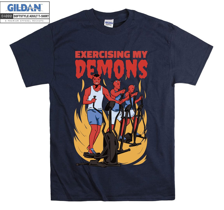 Exercising my demons funny figure T-shirt