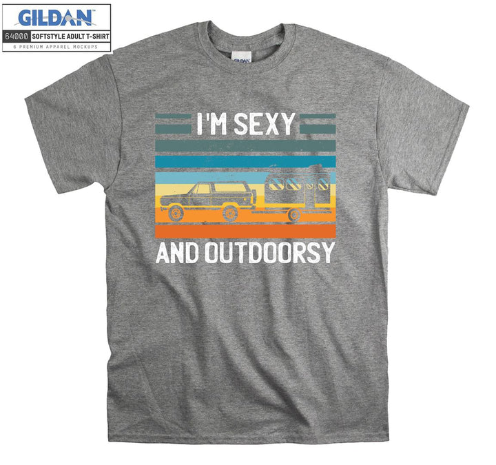 I'm Sexy And Outdoorsy Camping Figure T-shirt