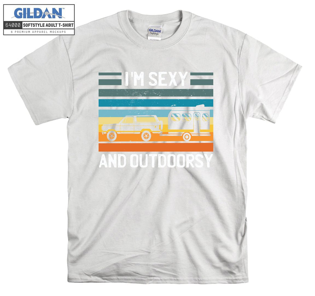 I'm Sexy And Outdoorsy Camping Figure T-shirt