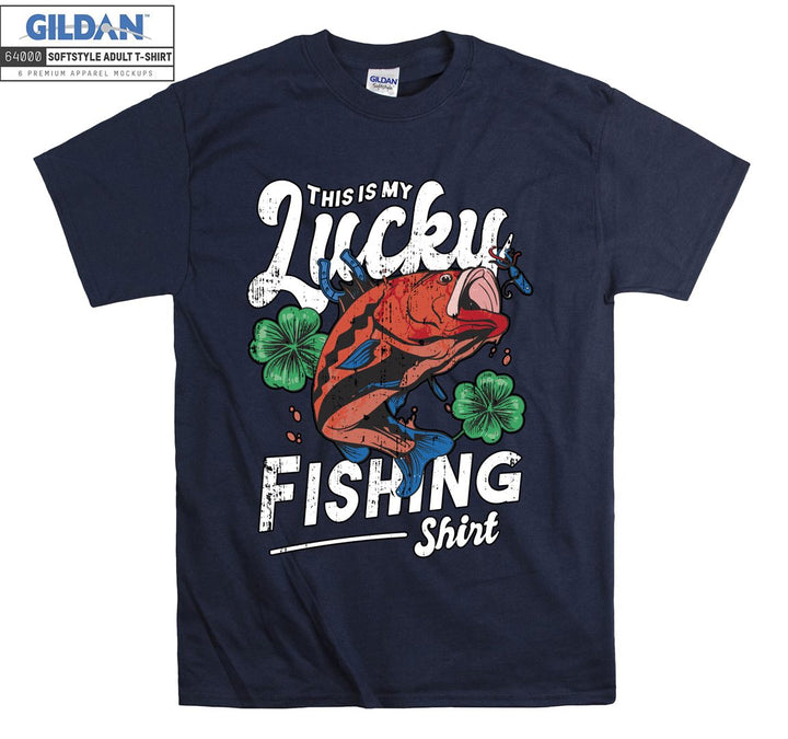 This is my lucky fishing shirt T-shirt