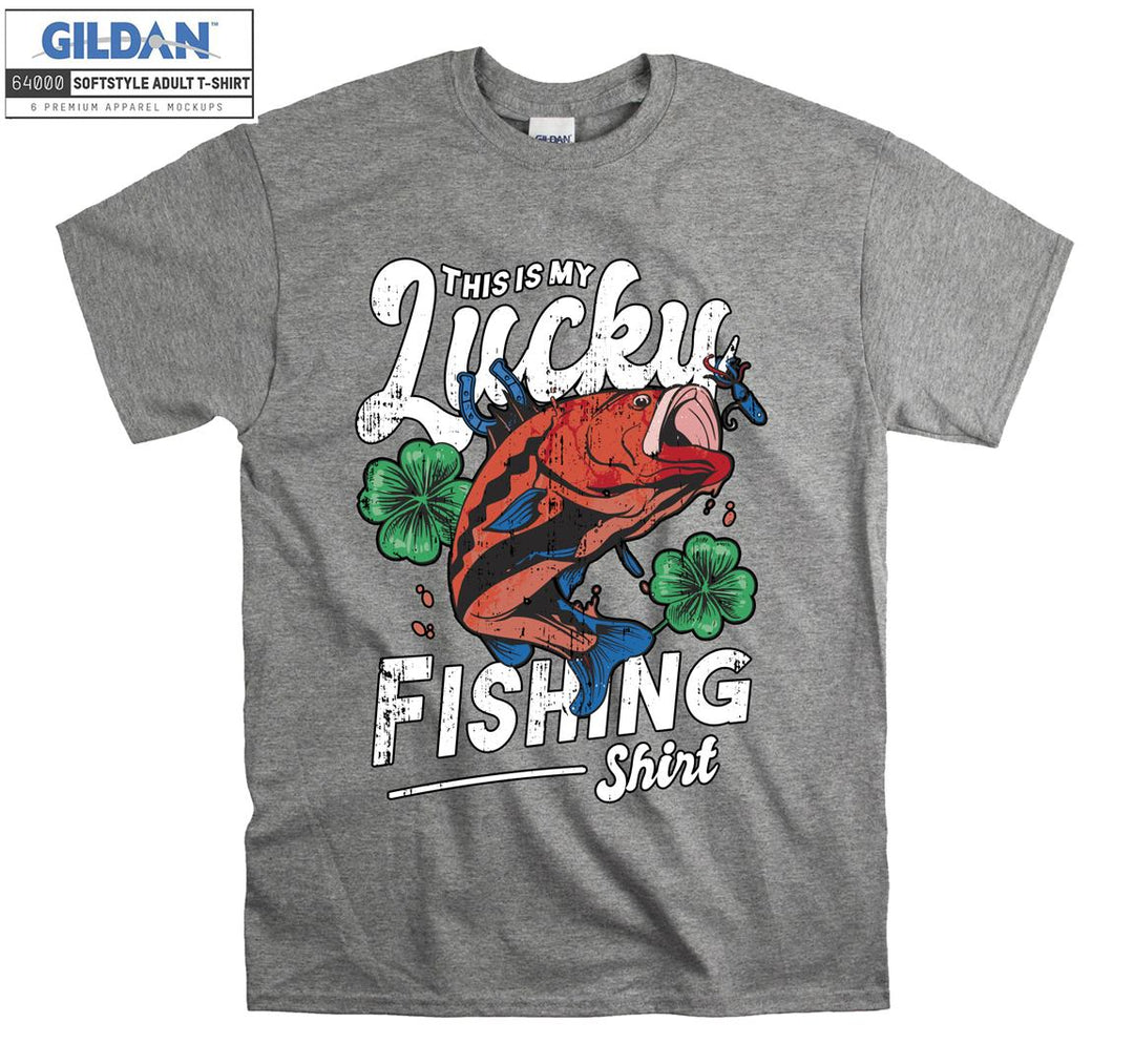 This is my lucky fishing shirt T-shirt