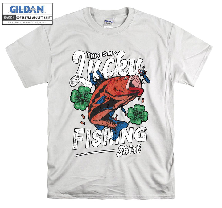 This is my lucky fishing shirt T-shirt