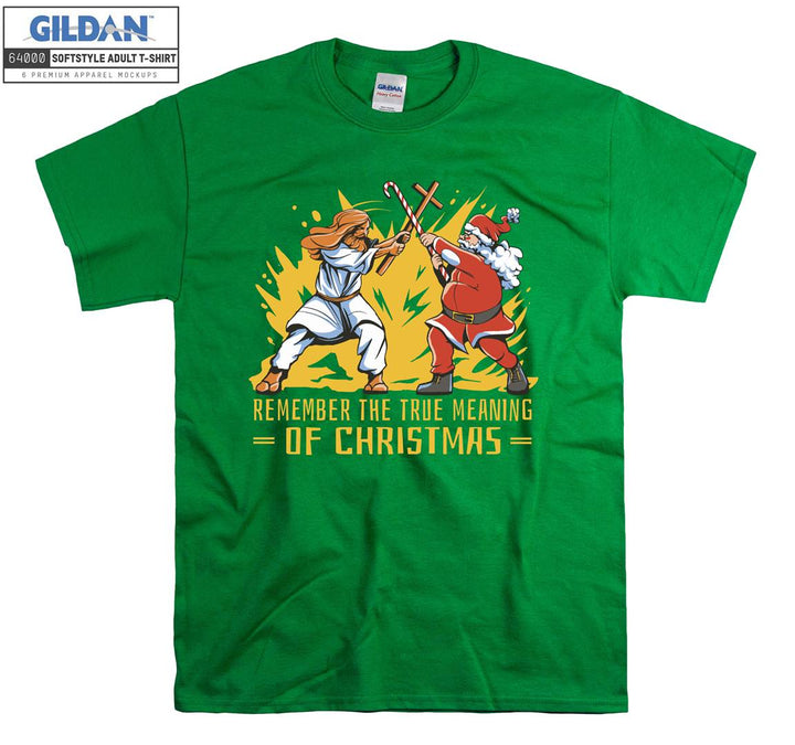 Remember the true meaning of christmas T-shirt