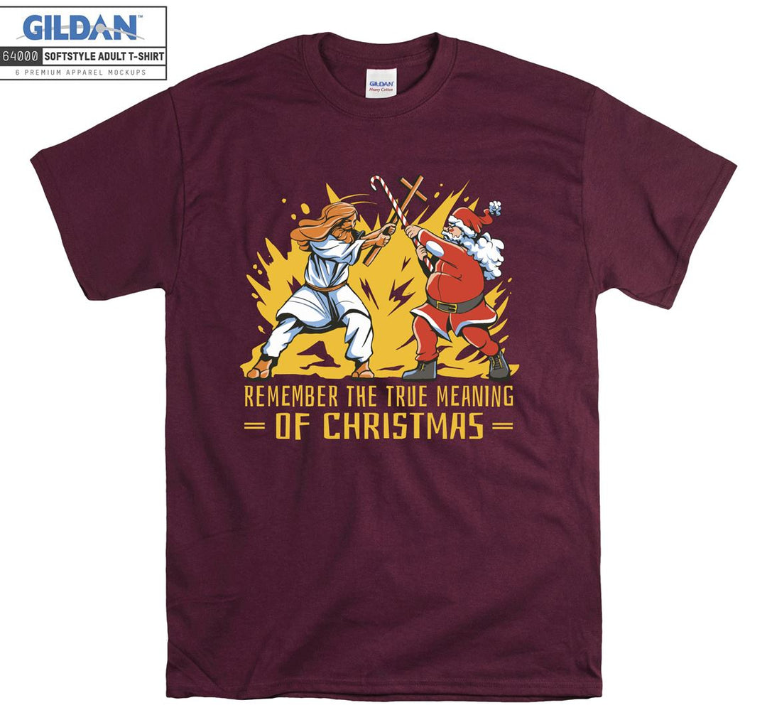 Remember the true meaning of christmas T-shirt